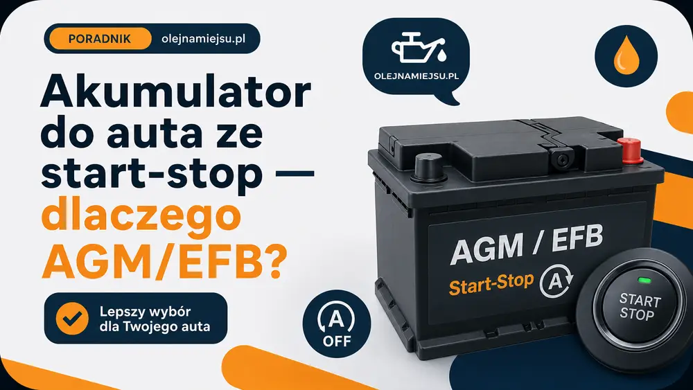 Акумулятор для авта зі start-stop — чому AGM/EFB