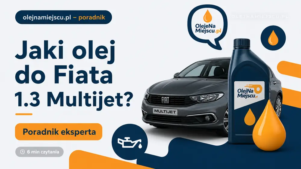 Jaki olej do Fiata 1.3 Multijet?